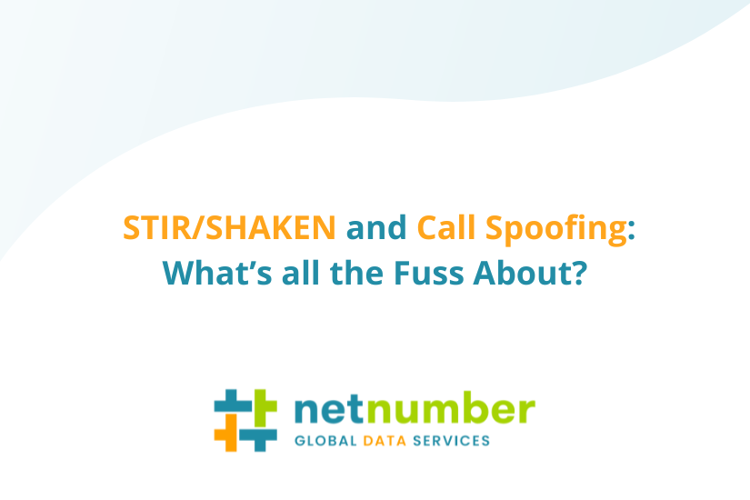 STIR/SHAKEN and Call Spoofing What’s all the Fuss About?